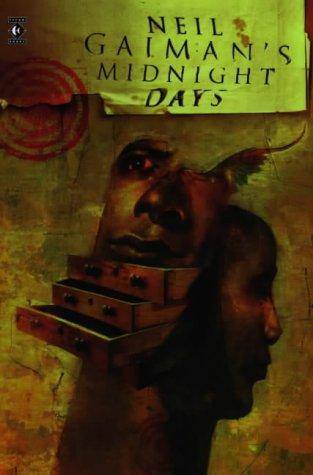 Neil Gaiman, Dave McKean, Stephen R. Bissette, Teddy H. Kristiansen: Neil Gaiman's midnight days (Paperback, 1999, Titan Books)