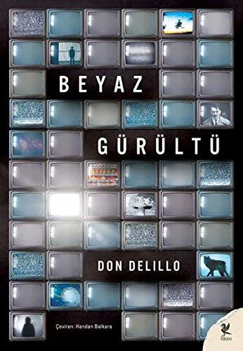De Lillo Don (duplicate), Don DeLillo: Beyaz Gürültü (Turkish language, 2018)