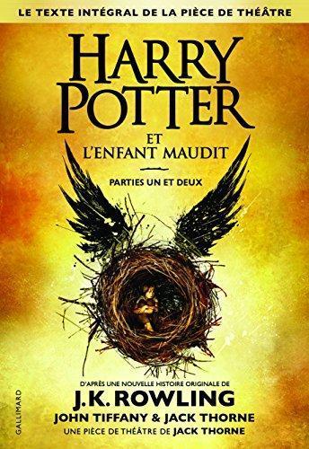 J. K. Rowling, Jack Thorne, John Tiffany: Harry Potter et l'Enfant Maudit (French language, 2016, Gallimard Jeunesse)