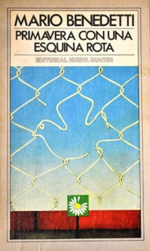 Mario Benedetti: Primavera con una esquina rota (Paperback, Spanish language, 1982, Nueva Imagen)
