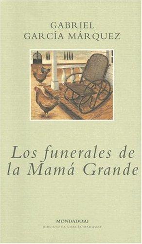 Gabriel García Márquez: Funerales De La Mama Grande, L (Paperback, Spanish language, 2006, Plaza y Janes)