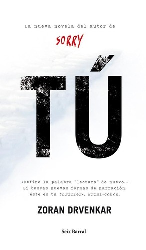 Zoran Drvenkar: Tú (Paperback, Spanish language, 2013, Seix Barral)