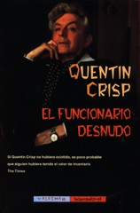 Quentin Crisp: El funcionario desnudo (Spanish language, 2001, Valdemar)