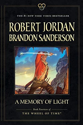 Brandon Sanderson, Robert Jordan: A Memory of Light (Paperback, 2015, Tor Books)
