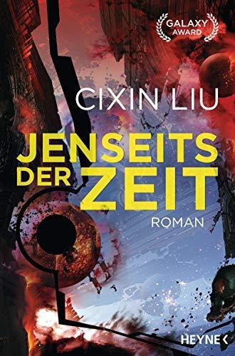 Cixin Liu: Jenseits der Zeit (German language)