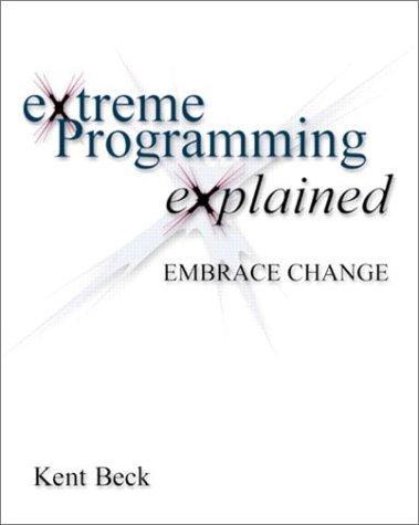 Kent Beck: Extreme Programming Explained (1999)