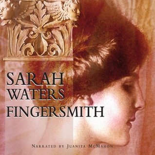 Juanita McMahon, Sarah Waters: Fingersmith (AudiobookFormat, 2011, Recorded Books)