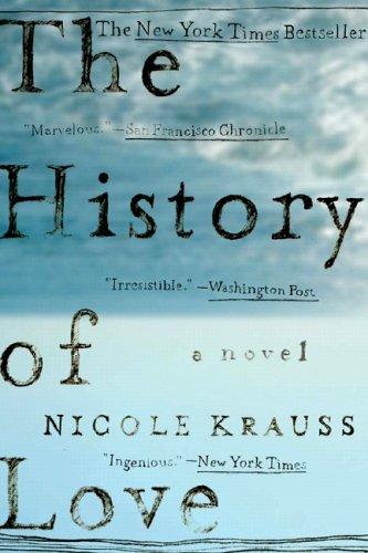 Nicole Krauss: The History of Love (W. W. Norton)