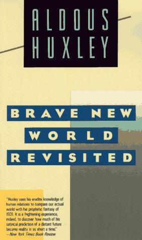 Aldous Huxley: Brave New World Revisited (Perennial Library) (Paperback, Harper Perennial)