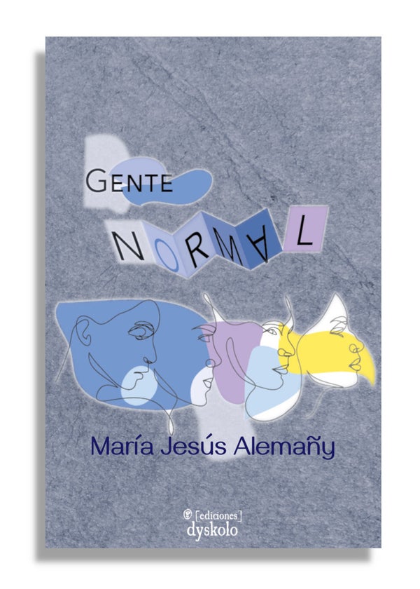 María Jesús Alemañy Martínez: Gente «normal» (Paperback, Dyskolo)