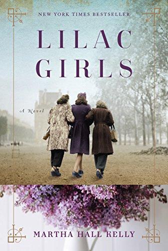 Martha Hall Kelly: Lilac Girls (Lilac Girls, #1)