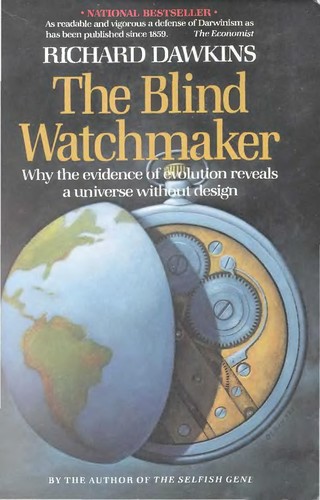 Richard Dawkins: The blind watchmaker (1987, Norton)