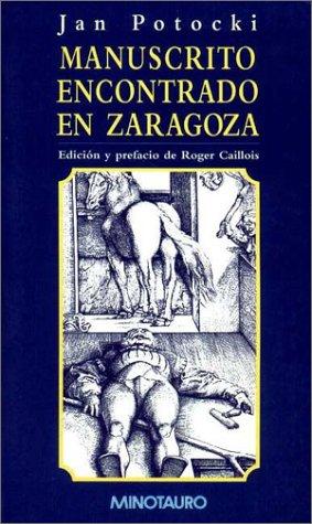 Jan Potocki: Manuscrito encontrado en Zaragoza (Paperback, Spanish language, 1997, Minotauro)