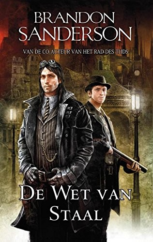 Brandon Sanderson: De wet van staal (Dutch Edition) (2014, Luitingh Sijthoff Fantasy)