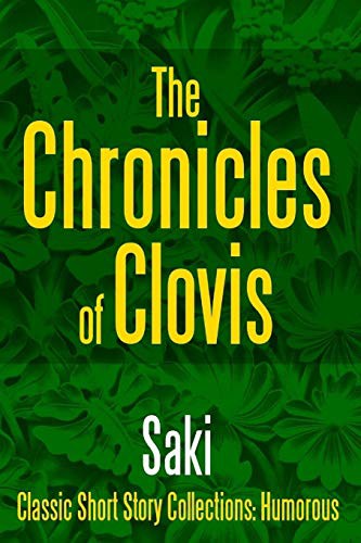 Saki: The Chronicles of Clovis (Paperback, Lulu.com, lulu.com)