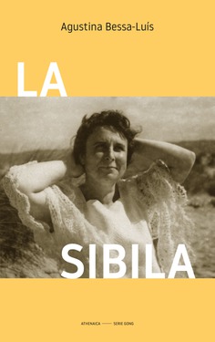 Agustina Bessa-Luís, Isaac Alonso Estravís (traductor): La sibila (Paperback, Español language, Athenaica)