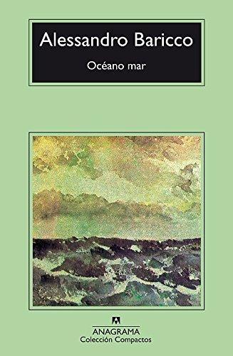 Alessandro Baricco: Océano mar (Spanish language, 2005)