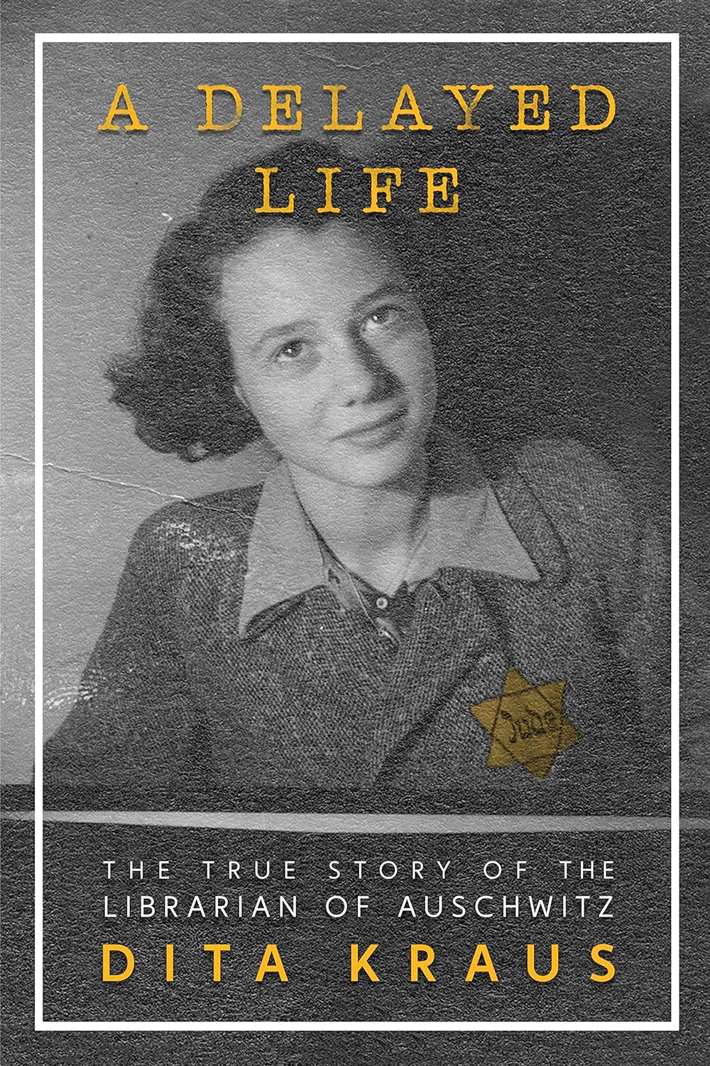 Dita Kraus: Delayed Life (Paperback, 2020, Ebury Publishing)