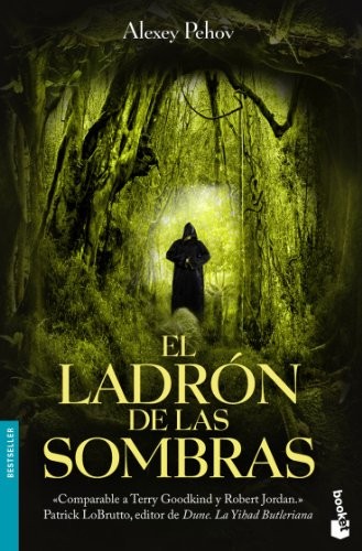 Manuel Mata, Alexey Pehov: El ladrón de las sombras (Paperback, Booket)