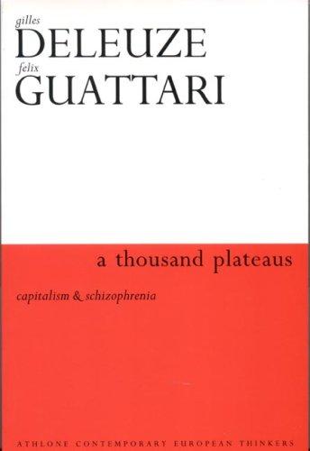 Gilles Deleuze, Félix Guattari: Thousand Plateaus (Athlone Contemporary European Thinkers) (Hardcover, 2001, Athlone Press)