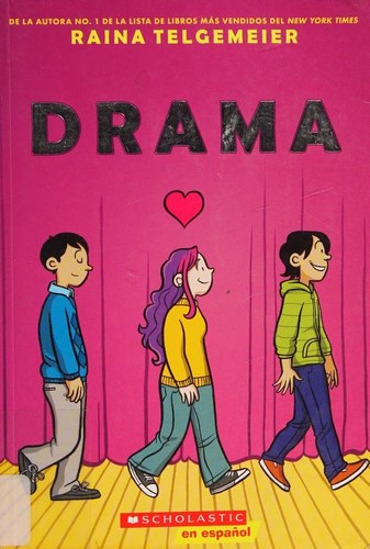 Raina Telgemeier: Drama (Paperback, Spanish language, 2018, Scholastic en Espanol)