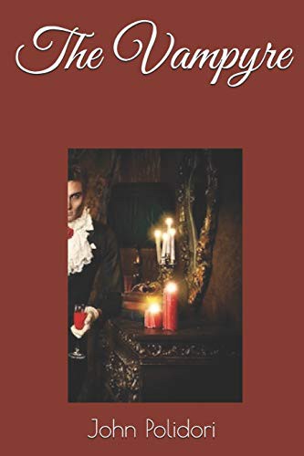 John William Polidori: The vampyre (Paperback, Createspace Independent Publishing Platform, CreateSpace Independent Publishing Platform)