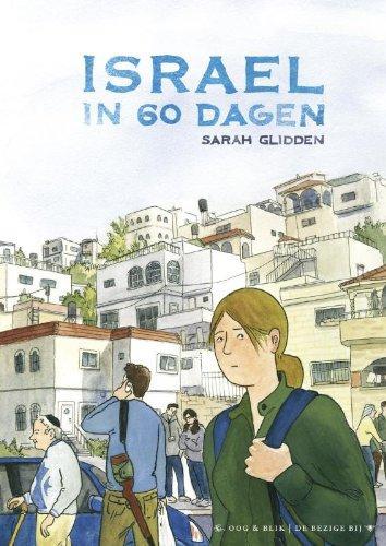 Sarah Glidden: Israël in 60 dagen (Dutch language)