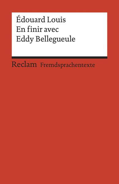 Édouard Louis: En finir avec Eddy Bellegueule (German language, 2018)