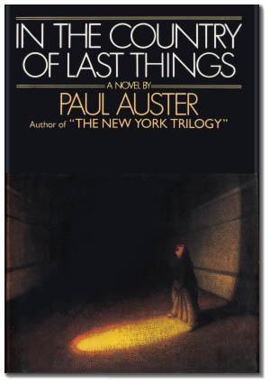 Paul Auster: In the country of last things (1987)