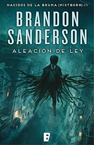 Aleación de ley (Spanish language, 2017, Ediciones B)