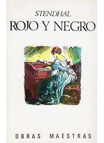 Stendhal: Rojo y Negro (Paperback, Spanish language, 2000, Iberia, IBERIA)