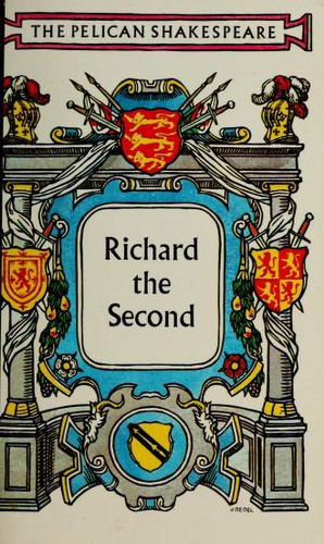William Shakespeare: The Tragedy of King Richard the Second (1978, Penguin Books)