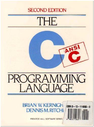 Dennis M. Ritchie, Brian W. Kernighan: C Programming Language&Introduction Unix (2003)