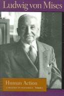 Ludwig von Mises: Human action (2006, Liberty Fund)