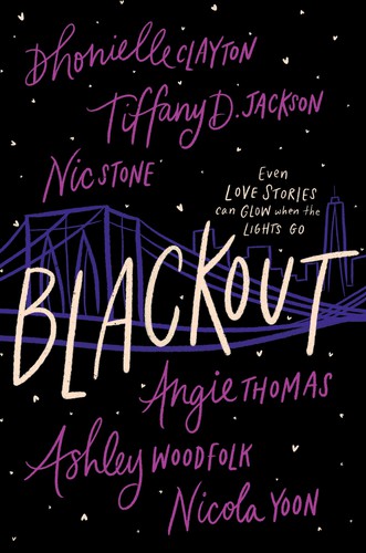 Angie Thomas, Tiffany D. Jackson, Nic Stone, Dhonielle Clayton, Nicola Yoon, Ashley Woodfolk: Blackout (Hardcover, Quill Tree Books)