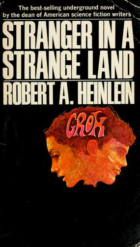 Robert A. Heinlein: Stranger in a Strange Land (1968, Berkley)