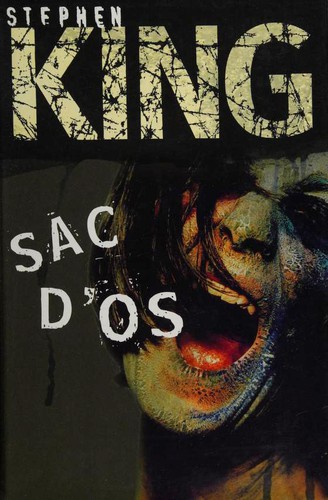 Stephen King: Sac d'os (Hardcover, French language, 2000, Editions France Loisirs)