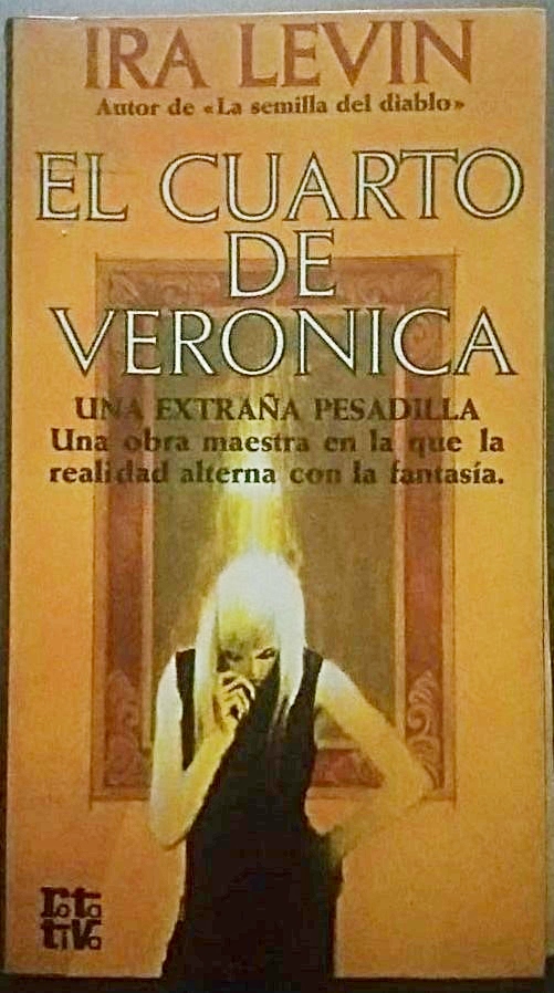 Ira Levin: El cuarto de Veronica (Paperback, español (traducción) language, Plaza & Janes - Rotativa)