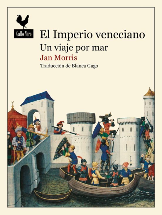 Jan Morris: El imperio veneciano (Paperback, Gallo Nero)