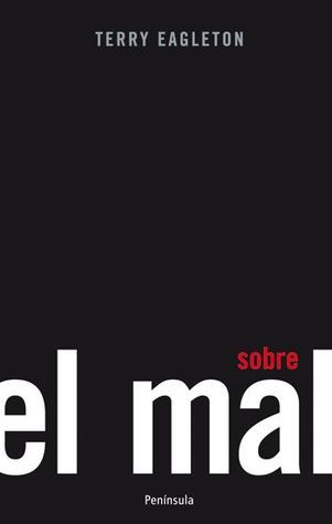 Sobre el mal (Paperback, Español language, 2010, Península)