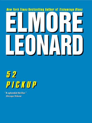 Elmore Leonard: 52 Pickup (EBook, 2003, HarperCollins)