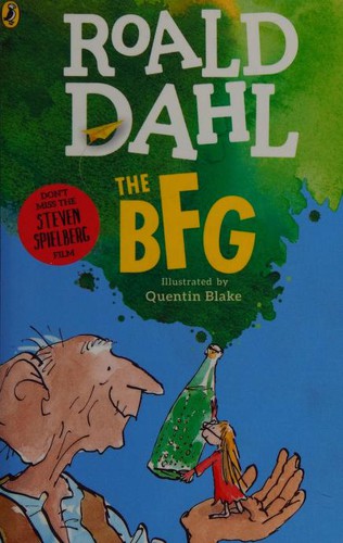 Quentin Blake, Roald Dahl: The BFG (2016, Puffin)