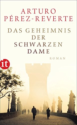 Arturo Pérez-Reverte: Das Geheimnis der schwarzen Dame (Paperback, 2015, Insel Verlag GmbH)