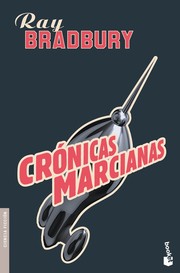Ray Bradbury: Crónicas marcianas (Paperback, Spanish language, 2007, Minotauro)