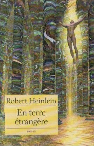 Robert A. Heinlein: En terre étrangère (French language)