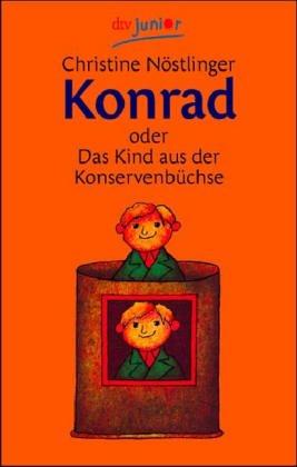 Christine Nöstlinger, Frantz Wittkamp: Konrad oder Das Kind aus der Konservenbüchse. ( Ab 10 J.). (Paperback, 1999, Dtv)