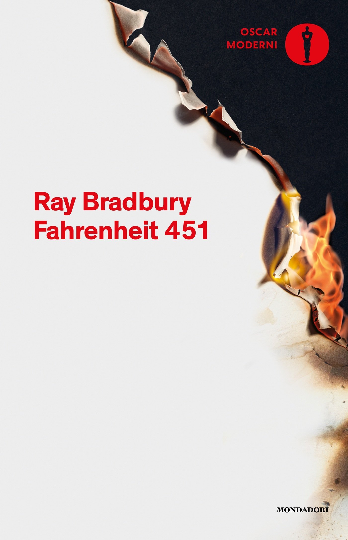 Ray Bradbury: Fahrenheit 451 (Paperback, Italiano language, 2016, Mondadori)