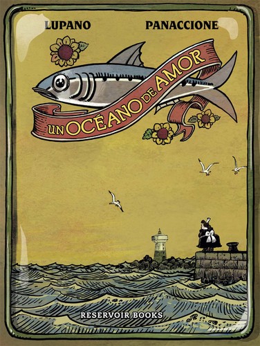 Lupano: Un océano de amor (2015, Reservoir Books)