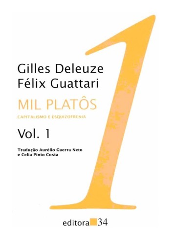 Gilles Deleuze: Mil platôs (Portuguese language, 2000, Editora 34)