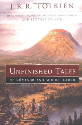 J.R.R. Tolkien, Christopher Tolkien: Unfinished Tales of Numenor and Middle-earth (1980)